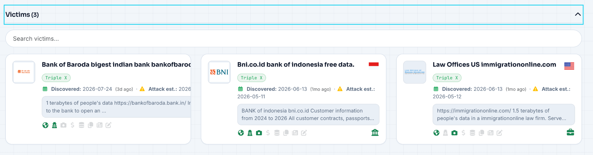 Captured TripleX victim listing panel showing 'Victims (3)': Bank of Baroda (bigest indian bank bankofbaroda.bank.in, discovered 2026-07-24), Bni.co.id bank of Indonesia (customer information from 2024 to 2026, discovered 2026-06-13), and Law Offices US immigrationonline.com (1.5 terabytes of people's data, discovered 2026-06-13), each tagged 'Triple X'.